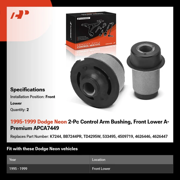 1995-1999 Dodge Neon 2-Pc Control Arm Bushing, Front Lower A-Premium APCA7449