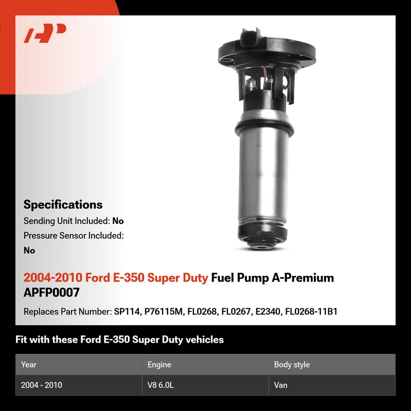 2004-2010 Ford E-350 Super Duty Fuel Pump A-Premium APFP0007