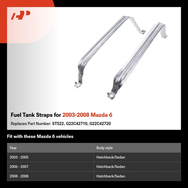 Fuel Tank Straps for 2003-2008 Mazda 6