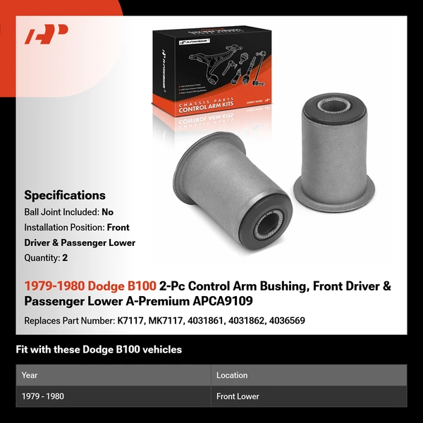 1979-1980 Dodge B100 2-Pc Control Arm Bushing, Front Driver & Passenger Lower A-Premium APCA9109