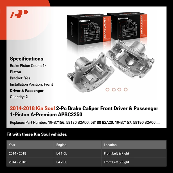 2014-2018 Kia Soul 2-Pc Brake Caliper Front Driver & Passenger 1-Piston A-Premium APBC2250