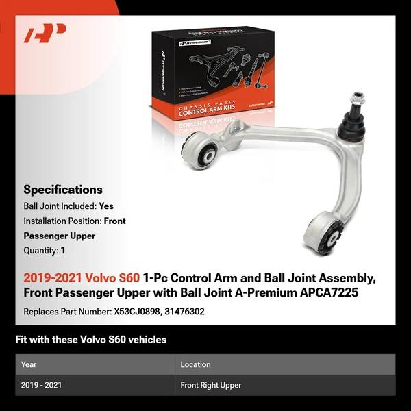 2019-2021 Volvo S60 1-Pc Control Arm and Ball Joint Assembly, Front Passenger Upper with Ball Joint A-Premium APCA7225