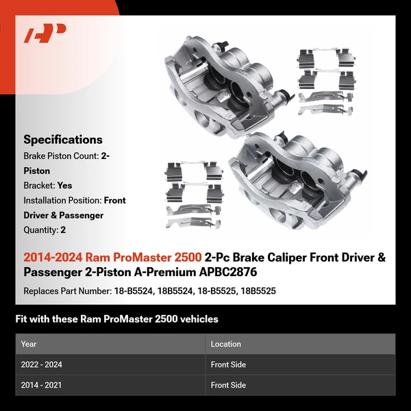 2014-2024 Ram ProMaster 2500 2-Pc Brake Caliper Front Driver & Passenger 2-Piston A-Premium APBC2876