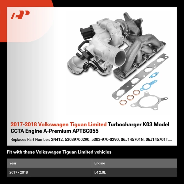 2017-2018 Volkswagen Tiguan Limited Turbocharger K03 Model CCTA Engine A-Premium APTBC055