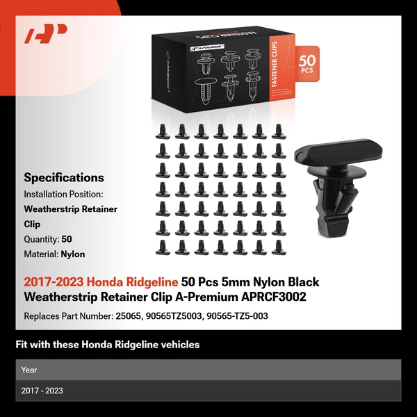 2017-2023 Honda Ridgeline 50 Pcs 5mm Nylon Black Weatherstrip Retainer Clip A-Premium APRCF3002