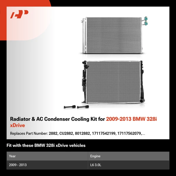 Radiator & AC Condenser Cooling Kit for 2009-2013 BMW 328i xDrive