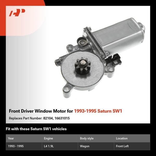 Front Driver Window Motor for 1993-1995 Saturn SW1