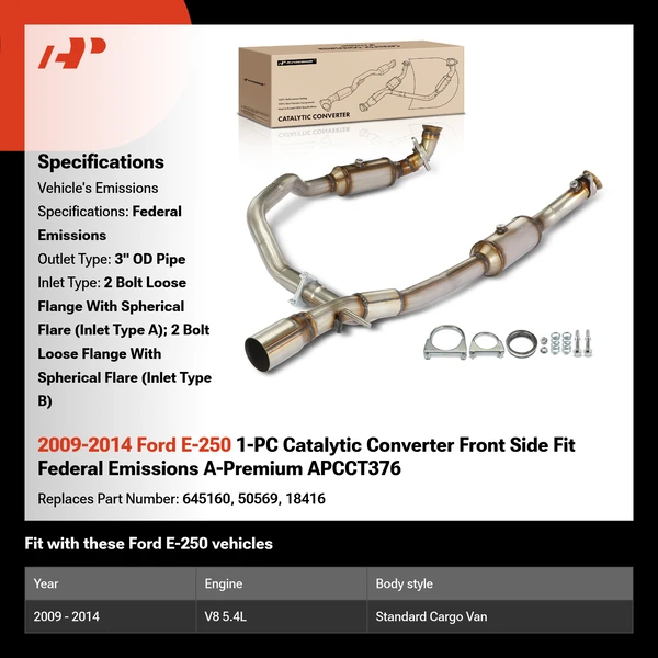 2009-2014 Ford E-250 1-PC Catalytic Converter Front Side Fit Federal Emissions A-Premium APCCT376