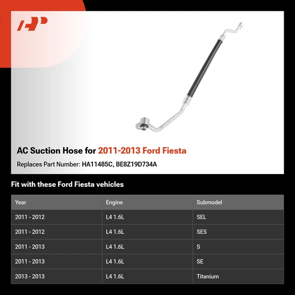 AC Suction Hose for 2011-2013 Ford Fiesta