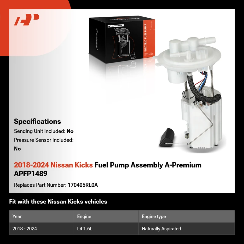2018-2024 Nissan Kicks Fuel Pump Assembly A-Premium APFP1489