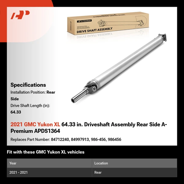 2021 GMC Yukon XL 64.33 in. Driveshaft Assembly Rear Side A-Premium APDS1364
