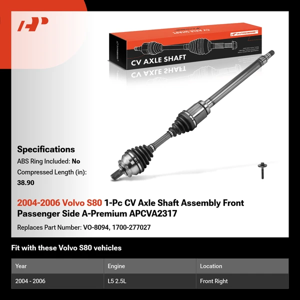 2004-2006 Volvo S80 1-Pc CV Axle Shaft Assembly Front Passenger Side A-Premium APCVA2317