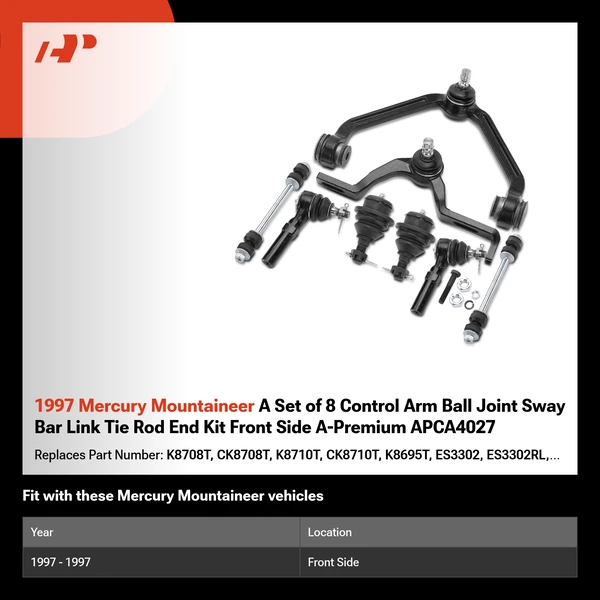 1997 Mercury Mountaineer A Set of 8 Control Arm Ball Joint Sway Bar Link Tie Rod End Kit Front Side A-Premium APCA4027