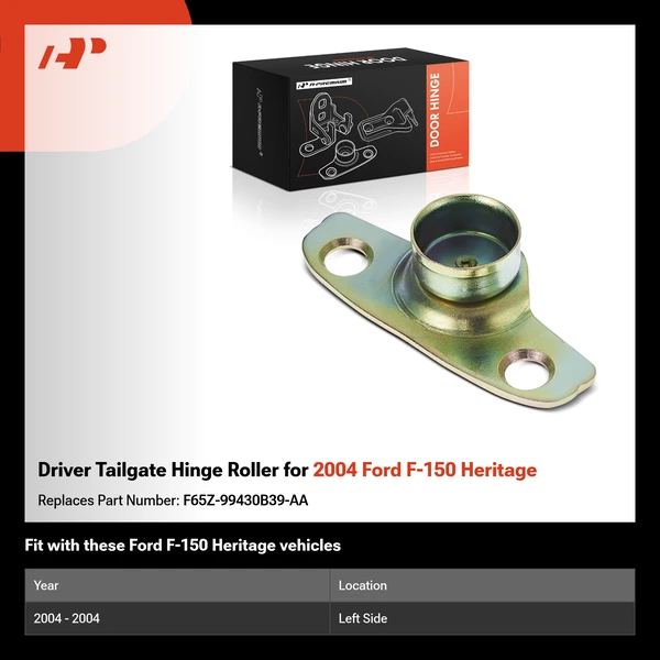 Driver Tailgate Hinge Roller for 2004 Ford F-150 Heritage