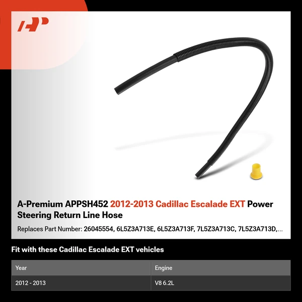 A-Premium APPSH452 2012-2013 Cadillac Escalade EXT Power Steering Return Line Hose