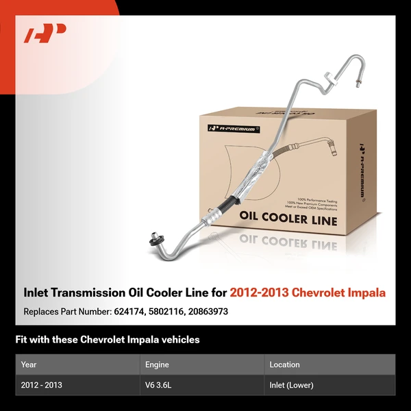 Inlet Transmission Oil Cooler Line for 2012-2013 Chevrolet Impala