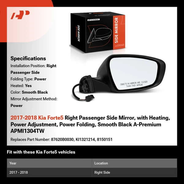 2017-2018 Kia Forte5 Right Passenger Side Mirror, with Heating, Power Adjustment, Power Folding, Smooth Black A-Premium APMI1304TW