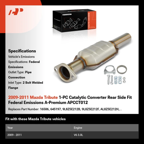 2009-2011 Mazda Tribute 1-PC Catalytic Converter Rear Side Fit Federal Emissions A-Premium APCCT012