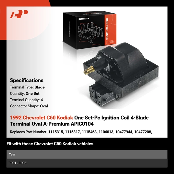 1992 Chevrolet C60 Kodiak One Set-Pc Ignition Coil 4-Blade Terminal Oval A-Premium APIC0104