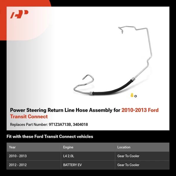 Power Steering Return Line Hose Assembly for 2010-2013 Ford Transit Connect