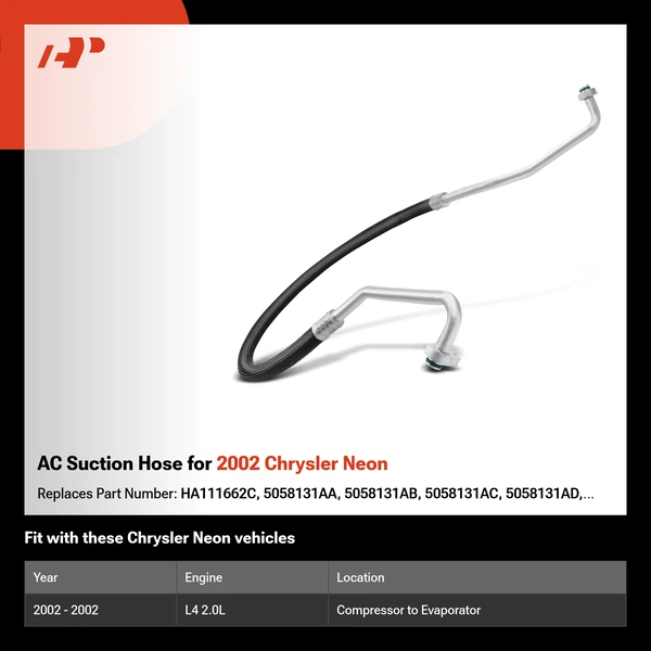 AC Suction Hose for 2002 Chrysler Neon
