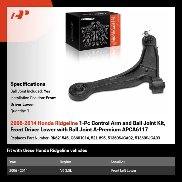 2006-2014 Honda Ridgeline 1-Pc Control Arm and Ball Joint Kit, Front Driver Lower with Ball Joint A-Premium APCA6117