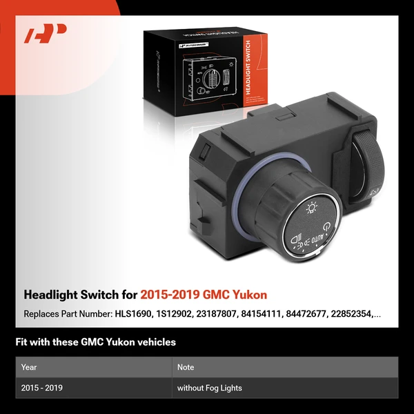 Headlight Switch for 2015-2019 GMC Yukon