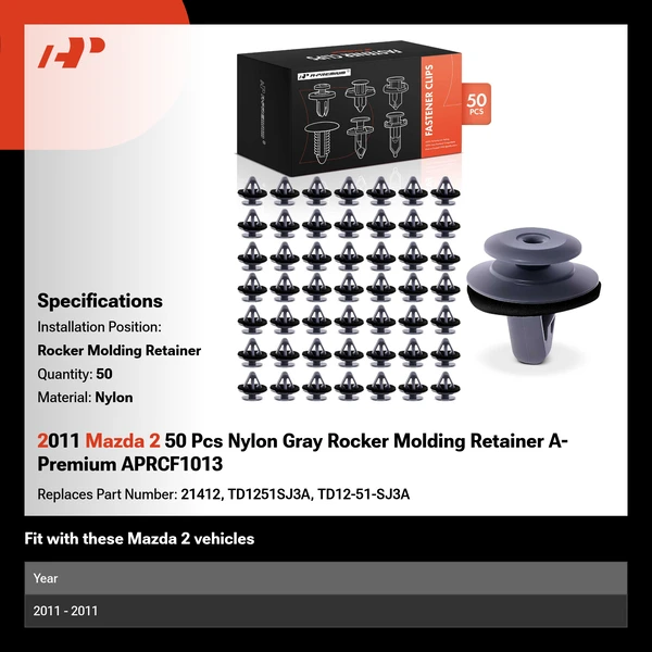 2011 Mazda 2 50 Pcs Nylon Gray Rocker Molding Retainer A-Premium APRCF1013