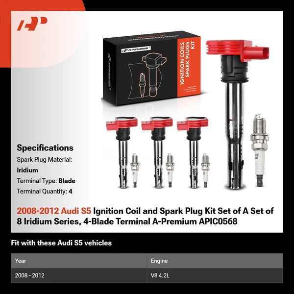 2008-2012 Audi S5 Ignition Coil and Spark Plug Kit Set of A Set of 8 Iridium Series, 4-Blade Terminal A-Premium APIC0568