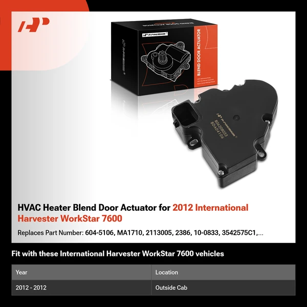 HVAC Heater Blend Door Actuator for 2012 International Harvester WorkStar 7600