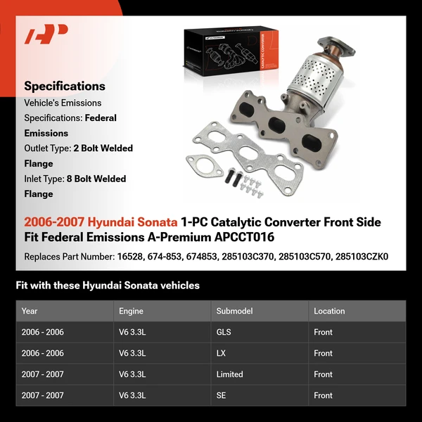 2006-2007 Hyundai Sonata 1-PC Catalytic Converter Front Side Fit Federal Emissions A-Premium APCCT016