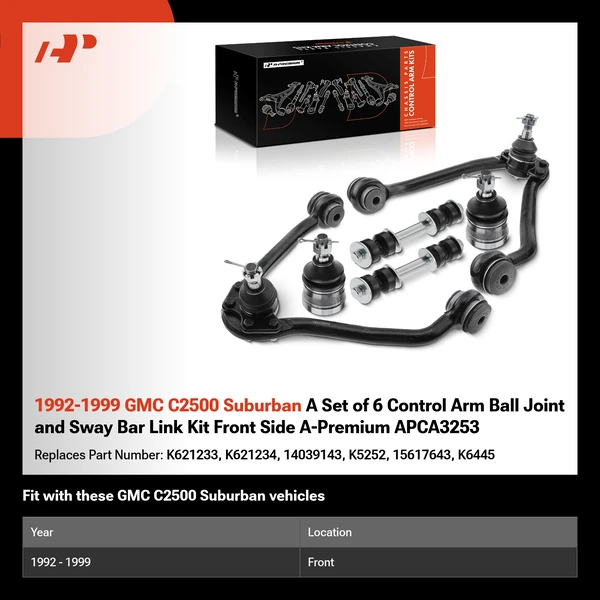 1992-1999 GMC C2500 Suburban A Set of 6 Control Arm Ball Joint and Sway Bar Link Kit Front Side A-Premium APCA3253