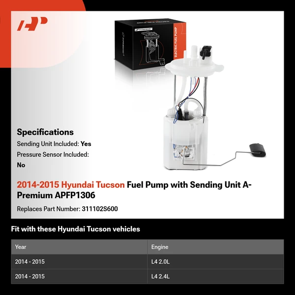 2014-2015 Hyundai Tucson Fuel Pump with Sending Unit A-Premium APFP1306