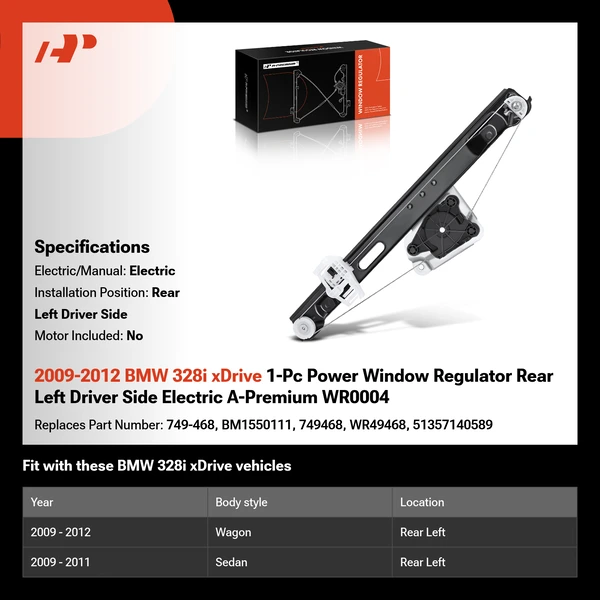 2009-2012 BMW 328i xDrive 1-Pc Power Window Regulator Rear Left Driver Side Electric A-Premium WR0004