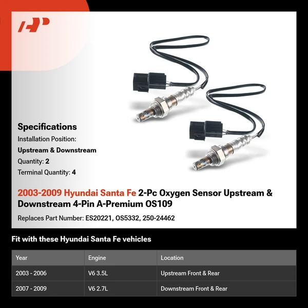 2003-2009 Hyundai Santa Fe 2-Pc Oxygen Sensor Upstream & Downstream 4-Pin A-Premium OS109
