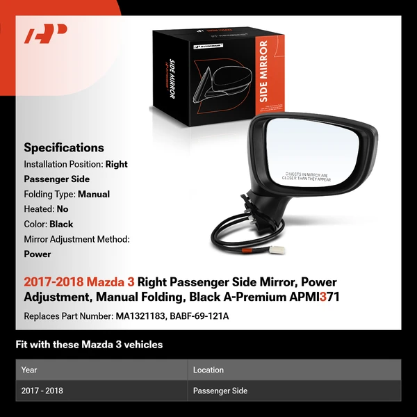 2017-2018 Mazda 3 Right Passenger Side Mirror, Power Adjustment, Manual Folding, Black A-Premium APMI371