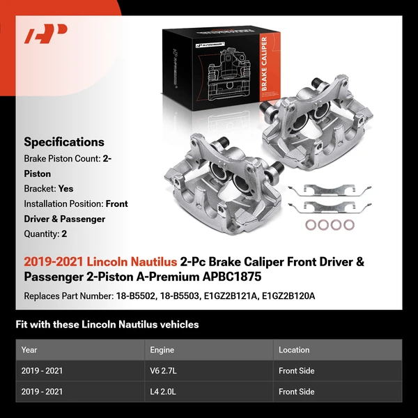 2019-2021 Lincoln Nautilus 2-Pc Brake Caliper Front Driver & Passenger 2-Piston A-Premium APBC1875