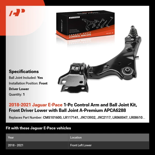 2018-2021 Jaguar E-Pace 1-Pc Control Arm and Ball Joint Kit, Front Driver Lower with Ball Joint A-Premium APCA6288