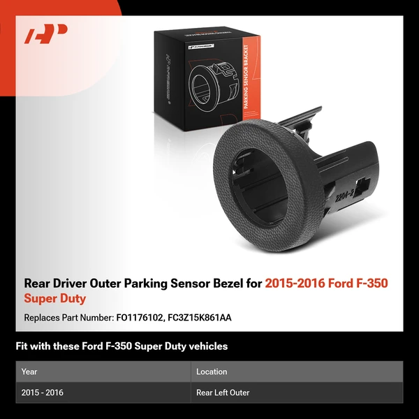 Rear Driver Outer Parking Sensor Bezel for 2015-2016 Ford F-350 Super Duty