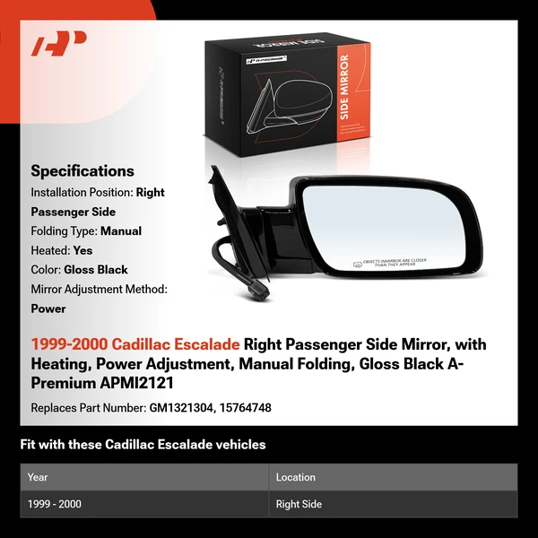 1999-2000 Cadillac Escalade Right Passenger Side Mirror, with Heating, Power Adjustment, Manual Folding, Gloss Black A-Premium APMI2121