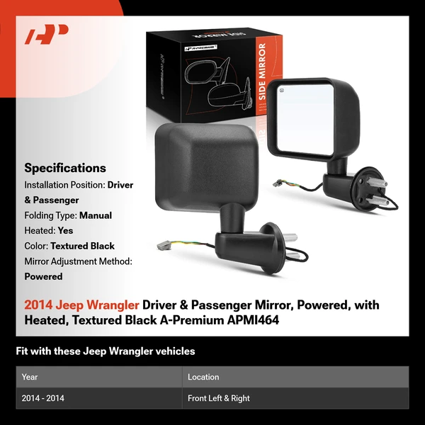 2014 Jeep Wrangler Driver & Passenger Mirror, Powered, with Heated, Textured Black A-Premium APMI464
