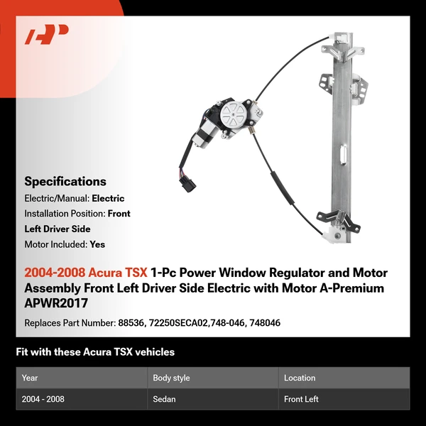 2004-2008 Acura TSX 1-Pc Power Window Regulator and Motor Assembly Front Left Driver Side Electric with Motor A-Premium APWR2017