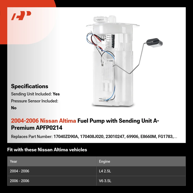 2004-2006 Nissan Altima Fuel Pump with Sending Unit A-Premium APFP0214