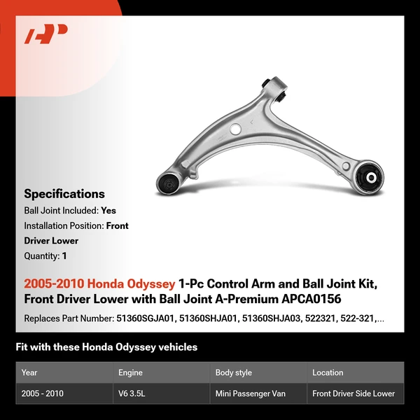 2005-2010 Honda Odyssey 1-Pc Control Arm and Ball Joint Kit, Front Driver Lower with Ball Joint A-Premium APCA0156