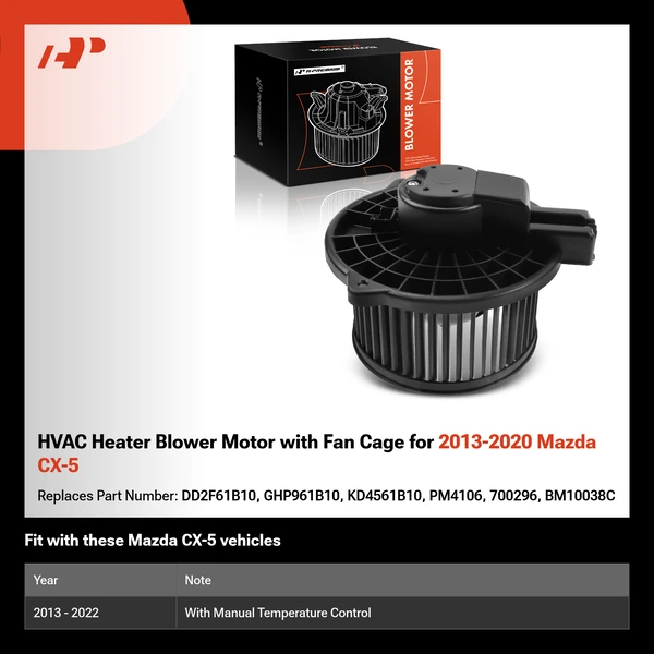 HVAC Heater Blower Motor with Fan Cage for 2013-2020 Mazda CX-5