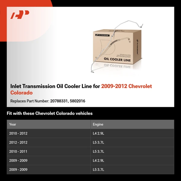 Inlet Transmission Oil Cooler Line for 2009-2012 Chevrolet Colorado