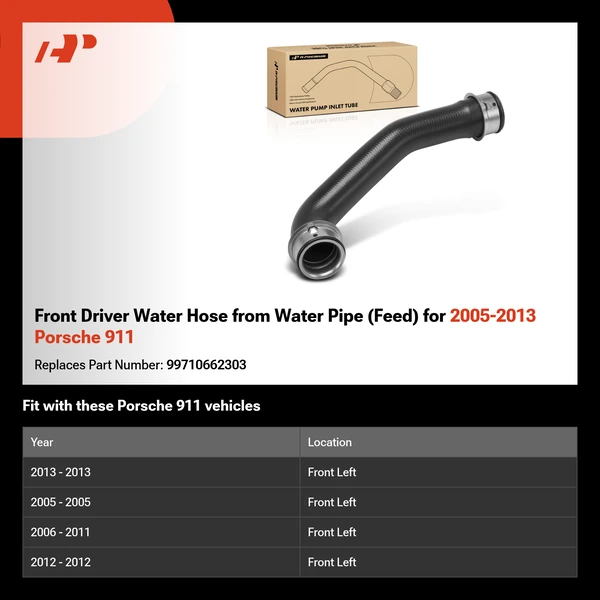 Front Driver Water Hose from Water Pipe (Feed) for 2005-2013 Porsche 911