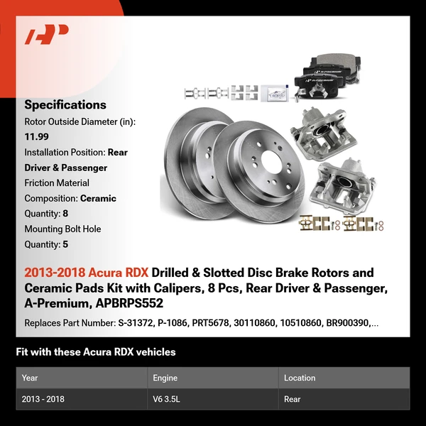2013-2018 Acura RDX Drilled & Slotted Disc Brake Rotors and Ceramic Pads Kit with Calipers, 8 Pcs, Rear Driver & Passenger, A-Premium, APBRPS552