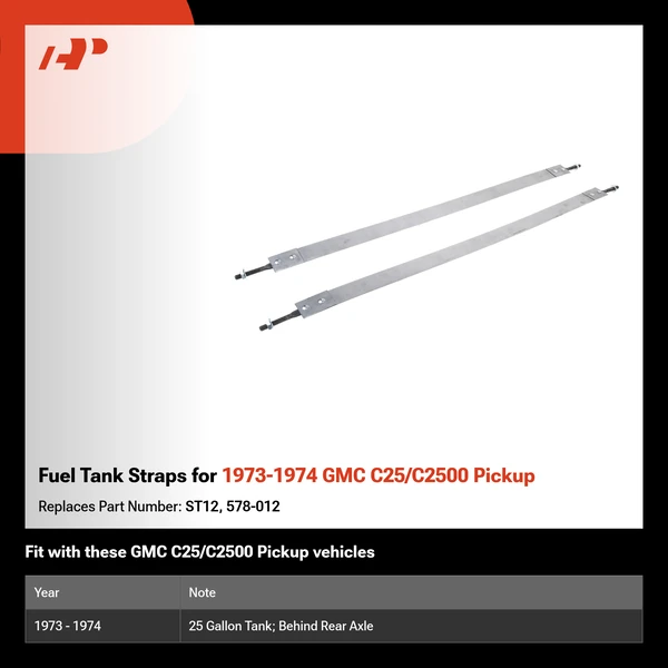 Fuel Tank Straps for 1973-1974 GMC C25/C2500 Pickup