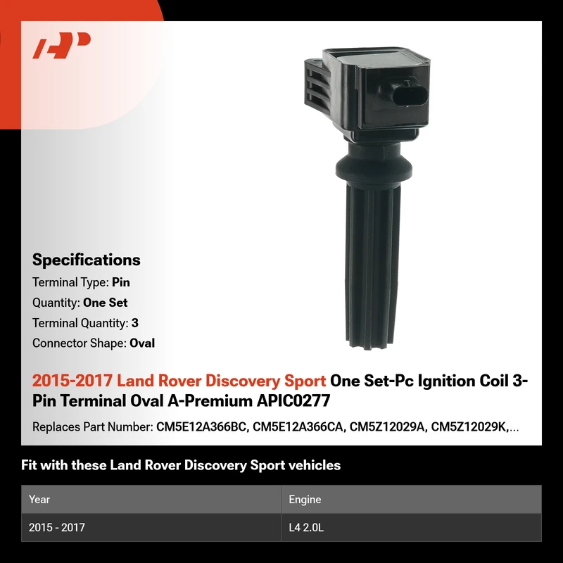 2015-2017 Land Rover Discovery Sport One Set-Pc Ignition Coil 3-Pin Terminal Oval A-Premium APIC0277